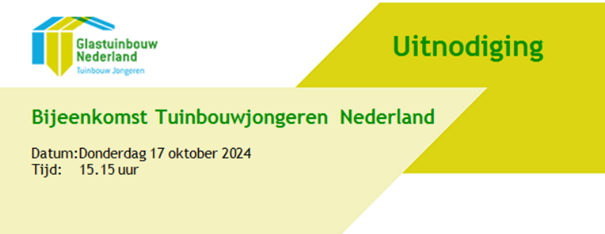 uitnodiging GlasTuinbouwjongeren 17-10-2024 uitnodiging GlasTuinbouwjongeren 17-10-2024